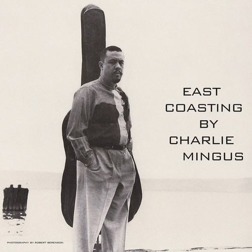 Charles mingus east coasting - mingus,