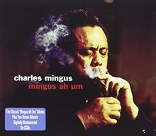Mingus von - ah, um