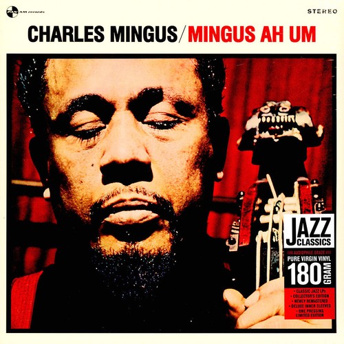 Charles mingus ah um - ah,