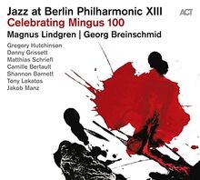 Celebrating mingus 100 - mingus,