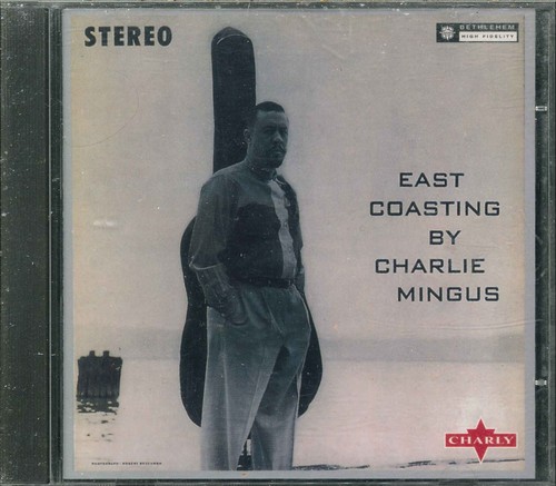 Charlie mingus east coasting - charlie, coasting"