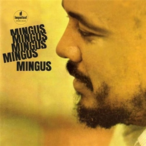 Impulse charles mingus - mingus,