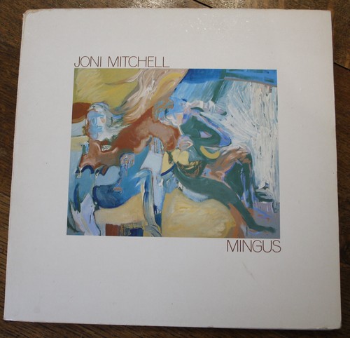 Joni mitchell mingus - joni,