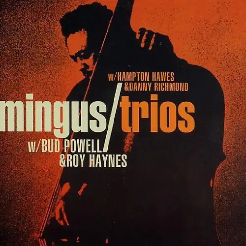 Mingus trios - mingus,
